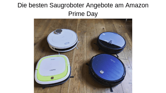 Die besten Saugroboter Angebote am Amazon Prime Day